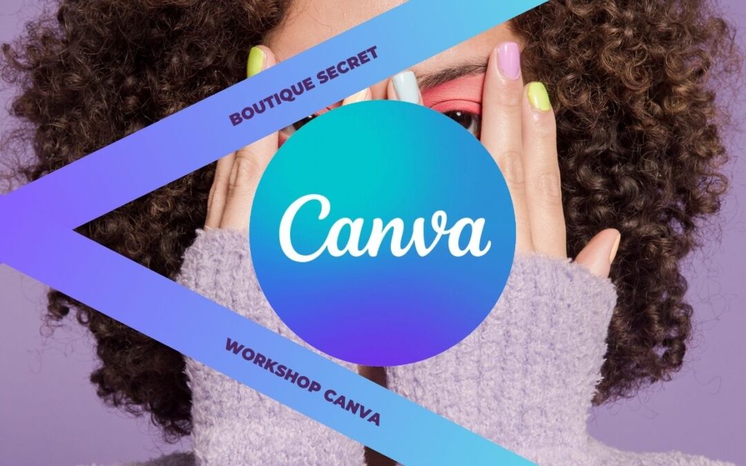 Boutique secrets, workshop Canva